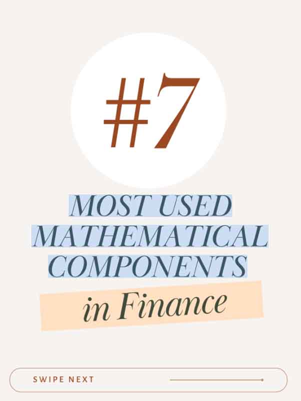 7 MOST USED  MATHEMATICAL COMPONENTS