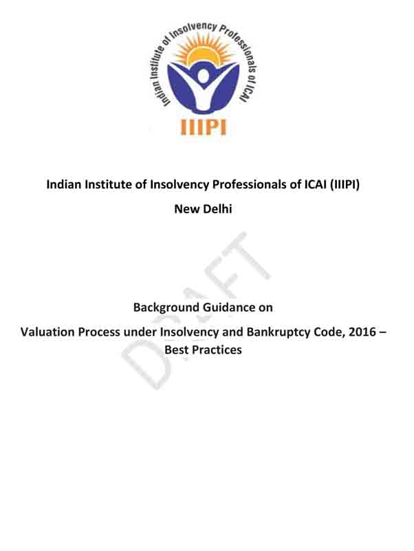 Background Guidance on Valuation Process under Insolvency and Bankruptcy Code 2