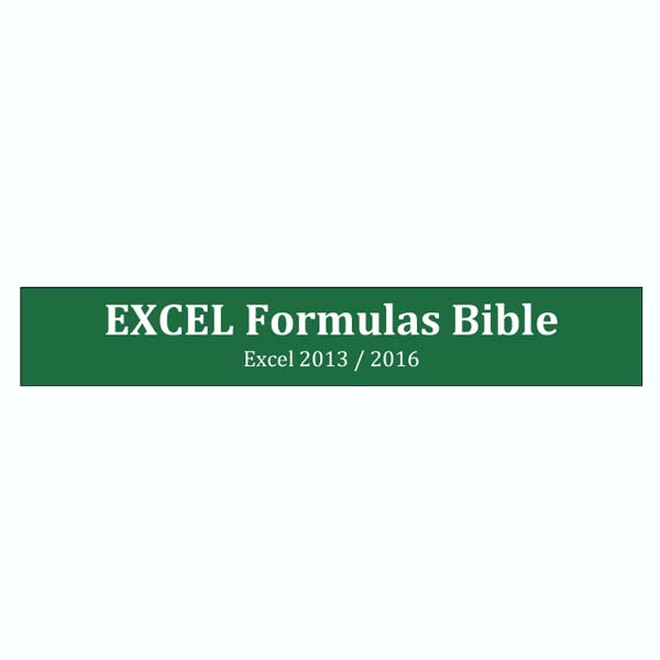 EXCEL Formulas Bible