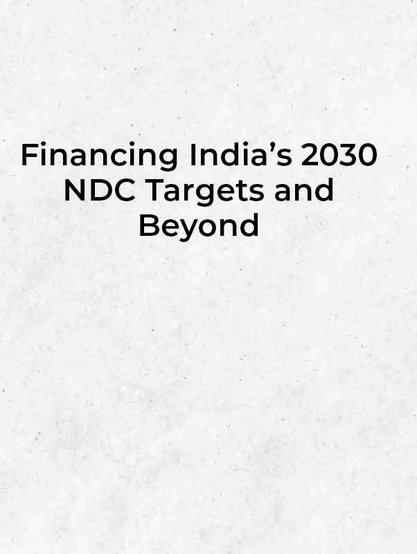 Financing Indias 2030 NDC Targets and Beyond