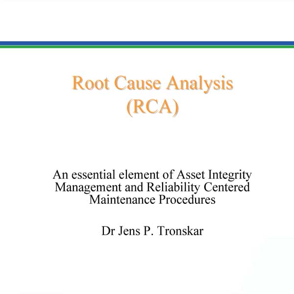 Root Cause Analysis Root Cause Analysis
