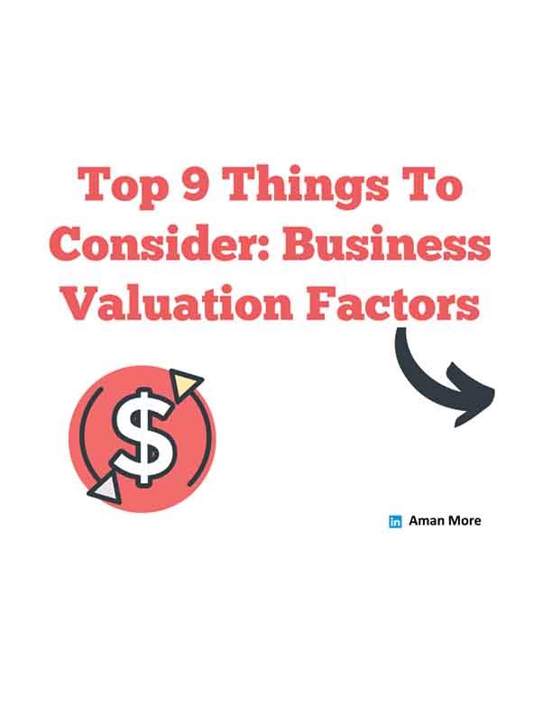 Top 9 Things To Consider Business Valuation Factors