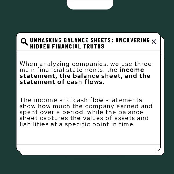 UNMASKING BALANCE SHEETS UNCOVERING HIDDEN FINANCIAL TRUTHS