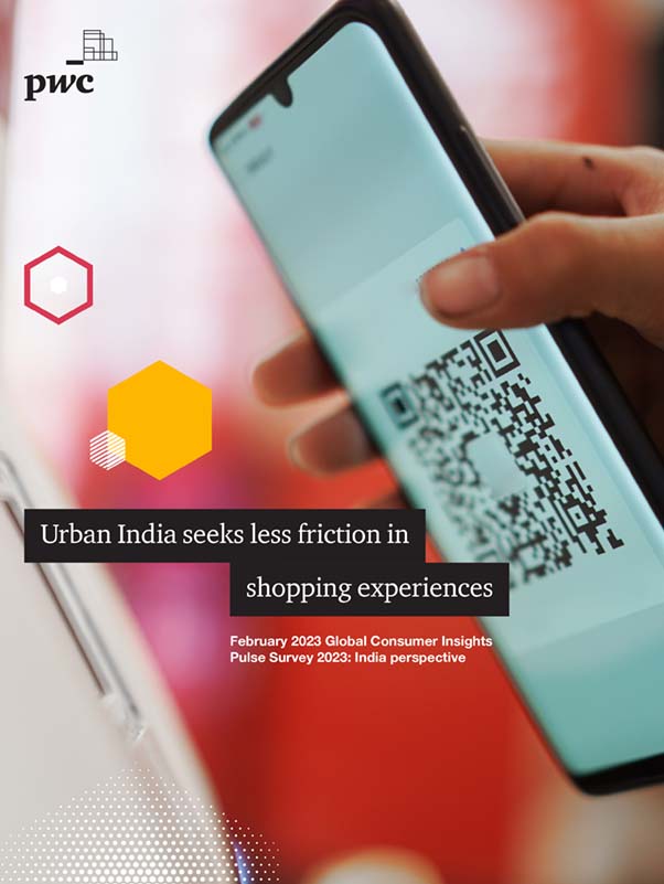 Urban India seeks less friction in shopping experiences